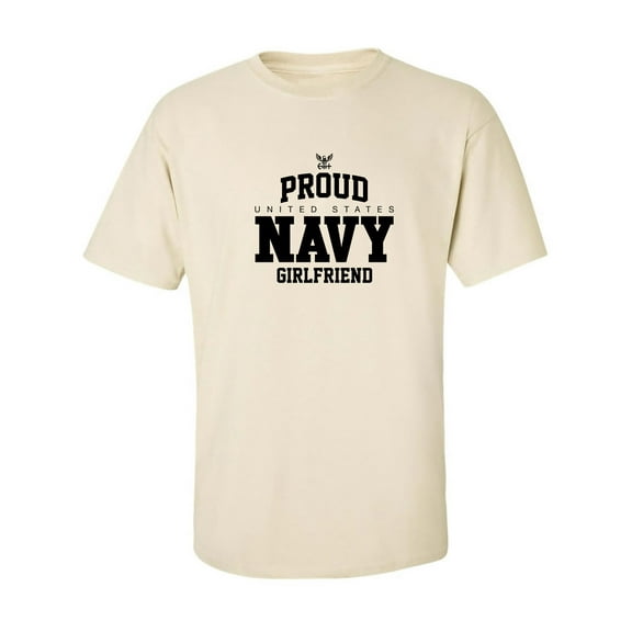 Proud United States Navy GIRLFRIEND Adult Short Sleeve T-shirt