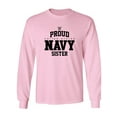 thumbnail image 1 of Proud United States Navy SISTER Adult Long Sleeve T-shirt, 1 of 3