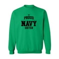 thumbnail image 1 of Proud United States Navy SISTER Crewneck Sweatshirt, 1 of 3