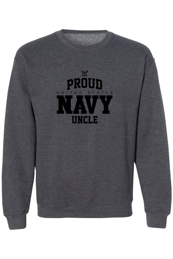 Proud United States Navy UNCLE Crewneck Sweatshirt