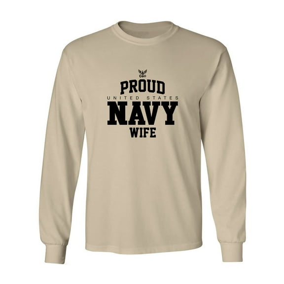 Proud United States Navy WIFE Adult Long Sleeve T-shirt