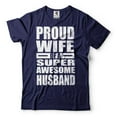 thumbnail image 1 of Proud Wife Of A Super Awesome Husband Shirt Gift For Women Shirt For Wife Anniversary Gift (3X-Large Navy Blue), 1 of 6