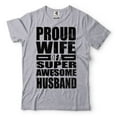 thumbnail image 1 of Proud Wife Of A Super Awesome Husband Shirt Gift For Women Shirt For Wife Anniversary Gift (Medium Grey), 1 of 6