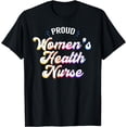 thumbnail image 1 of Proud Women's Health Nurse Job Profession T-Shirt, 1 of 4