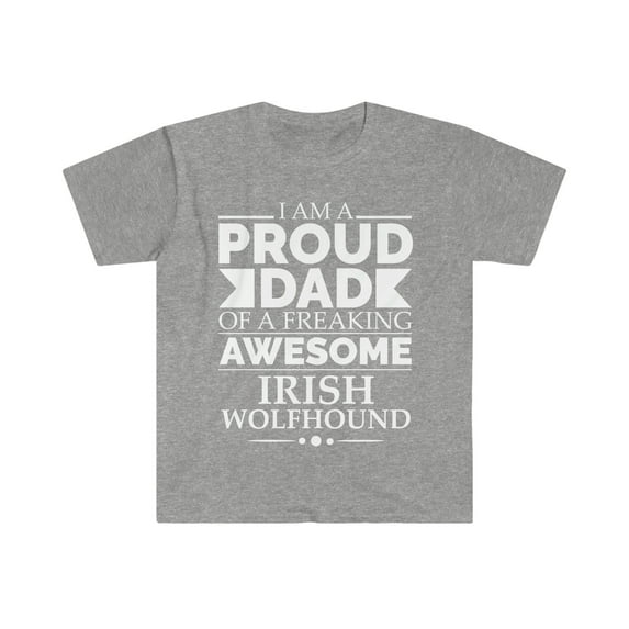 Proud dad Irish wolfhound Dog Dad Owner Father's Day Unisex T-shirt S-3XL
