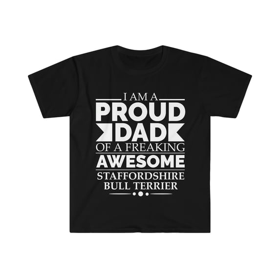 Proud dad Staffordshire bull terrier Unisex T-shirt S-3XL Father's Day
