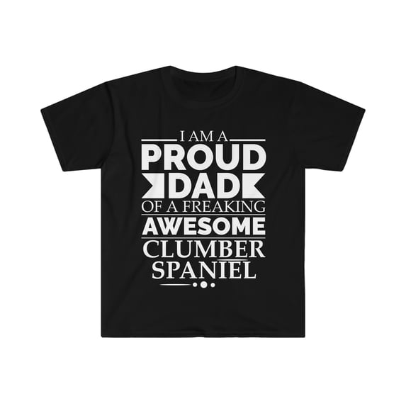 Proud dad clumber spaniel Dog Dad Owner Father's Day Unisex T-shirt S-3XL