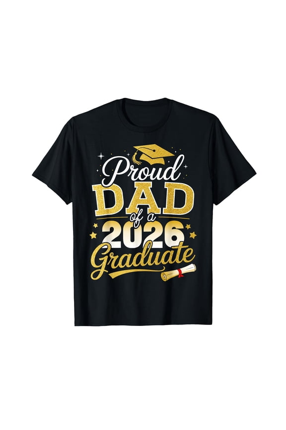 Proud dad of a Class of 2026 Graduate Senior Graduation T-Shirt