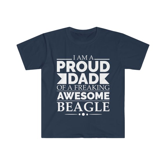 Proud dad of an awesome Beagle Unisex T-shirt S-3XL Dog Dad Father's Day