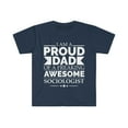 thumbnail image 1 of Proud dad of an awesome Sociologist Unisex T-shirt S-3XL Father's Day, 1 of 2