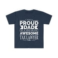 thumbnail image 1 of Proud dad of an awesome Tax Lawyer Unisex T-shirt S-3XL Father's Day, 1 of 2