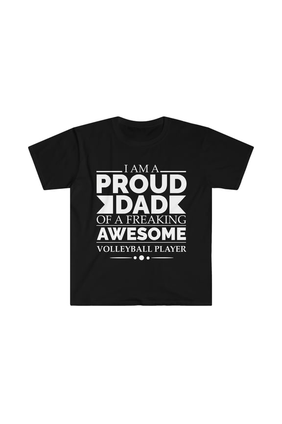 Proud dad of an awesome volleyball play Unisex T-shirt S-3XL Father's Day