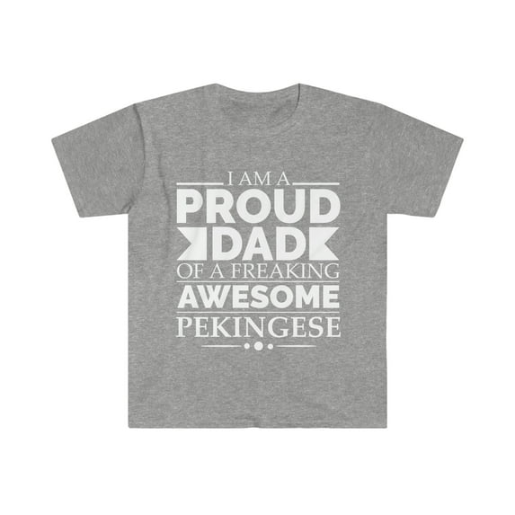 Proud dad pekingese Unisex T-shirt S-3XL Dog Dad Owner Father's Day
