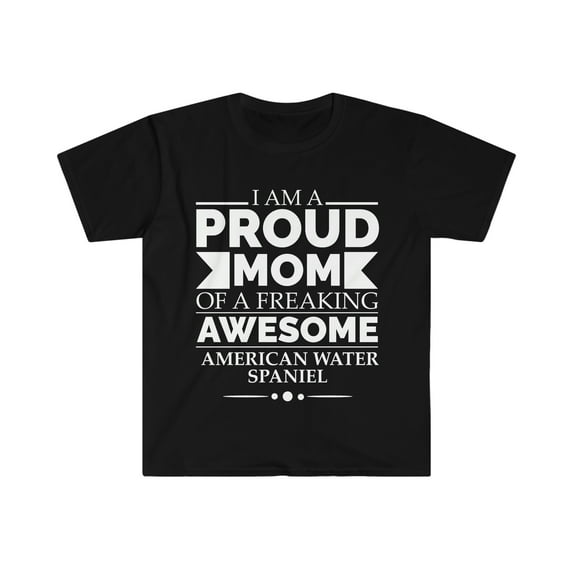 Proud mom American water spaniel Unisex T-shirt S-3XL Dog Mom Mother's Day