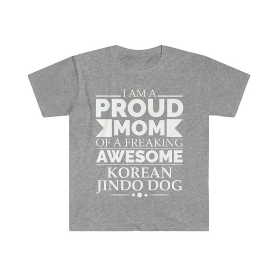 Proud mom Korean jindo Dog Mom Owner Mother's Day Unisex T-shirt S-3XL