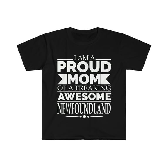 Proud mom New Foundland Dog Mom Owner Mother's Day Unisex T-shirt S-3XL