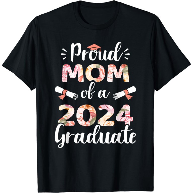 Proud mom of a 2024 graduate for family graduation T-Shirt