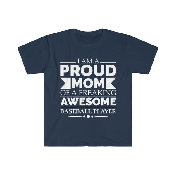 Proud mom of awesome a baseball player Unisex T-shirt S-3XL Mother's Day