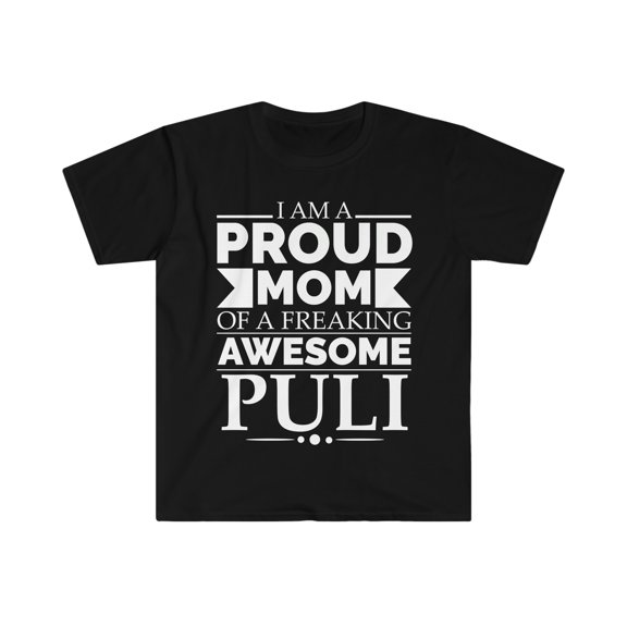 Proud mom puli Dog Mom Owner Mother's Day Unisex T-shirt S-3XL