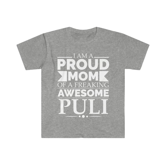 Proud mom puli Dog Mom Owner Mother's Day Unisex T-shirt S-3XL