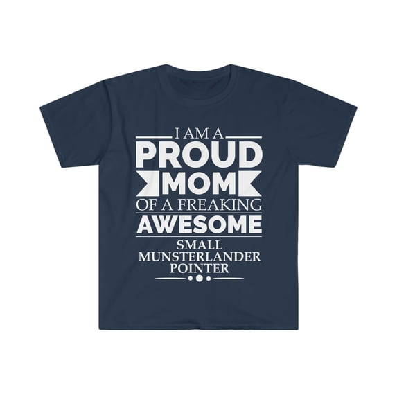 Proud mom small munsterlander pointer Mother's Day Unisex T-shirt S-3XL