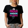 thumbnail image 1 of Proud to Be a Nurse, Nursing Profession & Nurses Week, Black T-Shirt, 2XL, 1 of 5
