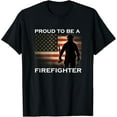 thumbnail image 1 of Proud to be a Firefighter T-Shirt Gift for Fireman, 1 of 4