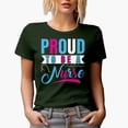 thumbnail image 1 of Proud to be a Nurse, Nurses Week, Military Green T-Shirt, Small, 1 of 5
