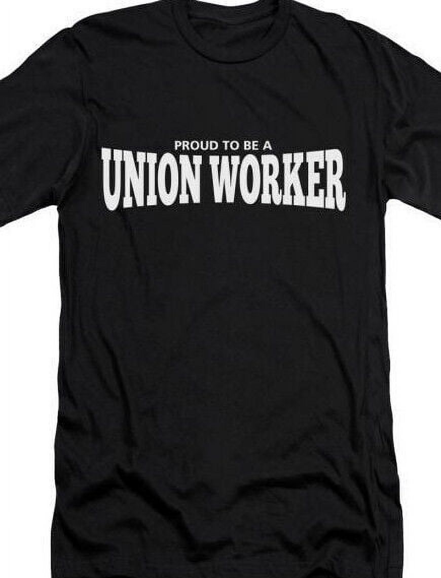 Proud to be a Union worker T shirt IWW Industrial Worker of the world