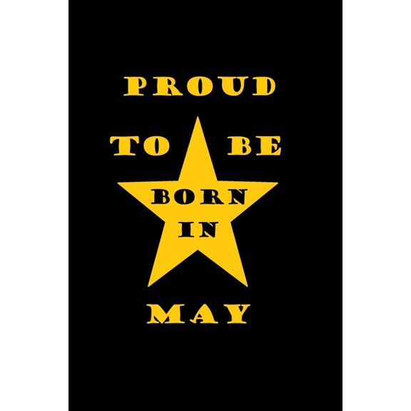 Proud to be born in MAY (Paperback)
