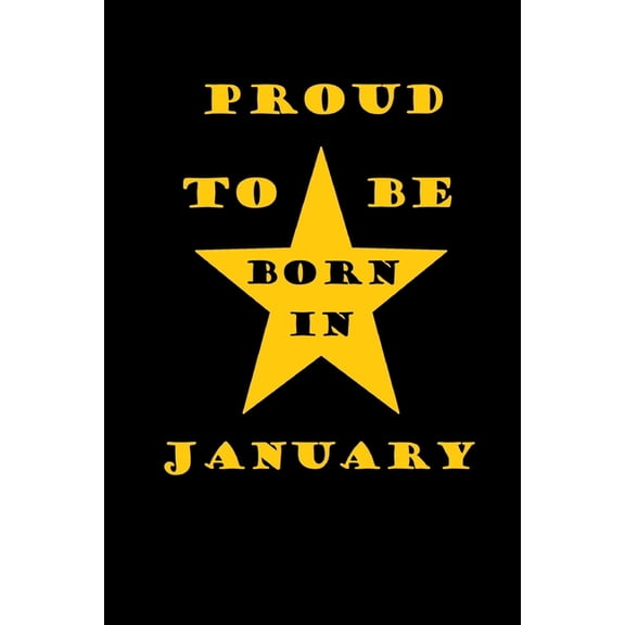 Proud to be born in january (Paperback)