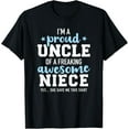 thumbnail image 1 of Proud uncle of awesome niece she gave me this gift T-Shirt, 1 of 4