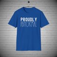 thumbnail image 1 of Proudly Abnormal t-Shirt, Funny Quirky Stand Out tee, Weird Gift, 1 of 1
