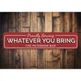 thumbnail image 1 of Proudly Serving Whatever You Bring Novelty Decor, Metal Wall Sign - 4x18 Inches, 1 of 4
