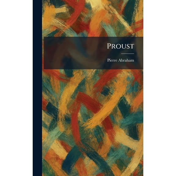Proust, (Hardcover)