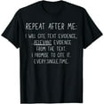 thumbnail image 1 of Prove It Funny Cite Text Evidence English Students Teachers T-Shirt, 1 of 4