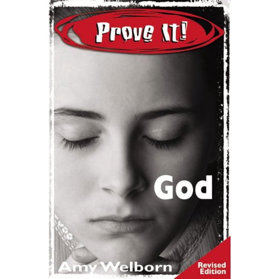 Pre-Owned Prove It! God, Revised Edition (Paperback) 1592766838 9781592766833