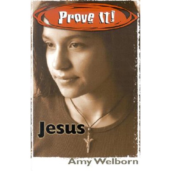 Pre-Owned Prove It! Jesus, 9780879733957, 0879733950, Paperback,