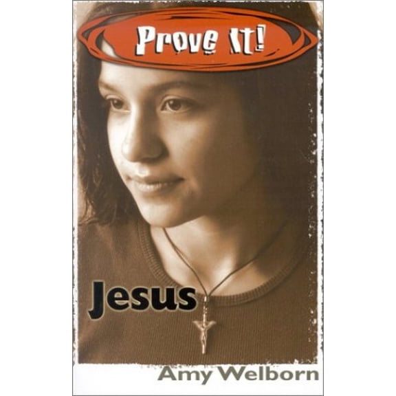 Pre-Owned Prove It! Jesus (Paperback) 0879733950 9780879733957