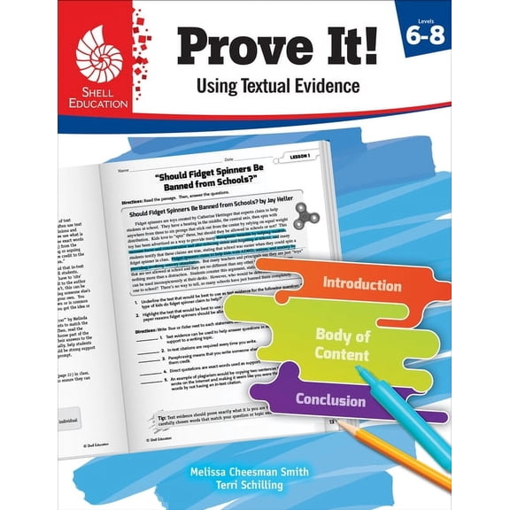 Prove It! Using Textual Evidence Prove It! Using Textual Evidence, Levels 6-8, (Paperback)
