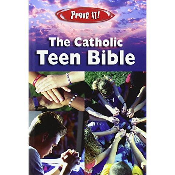 Pre-Owned Prove It! Catholic Teen Bible-NABRE (Paperback) 159276195X 9781592761951