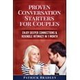 thumbnail image 1 of Proven Conversation Starters for Couples: Build Deeper Connections & Rekindle Intimacy in 1 Month (Paperback), 1 of 1