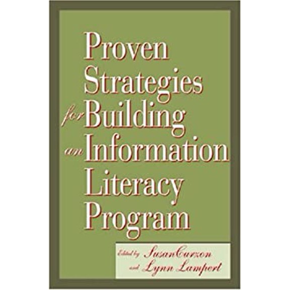 Pre-Owned Proven Strategies for Building an Information Literacy Program 9781555706081 /
