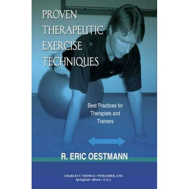 PreOwned Proven Therapeutic Exercise Techniques Best Practices for