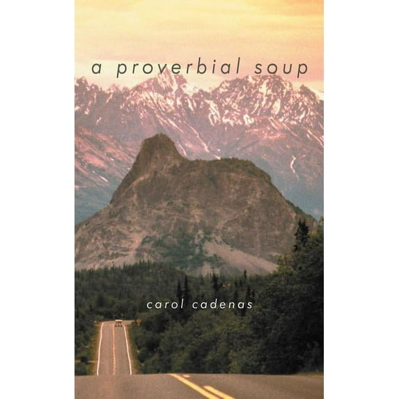 A Proverbial Soup (Paperback)