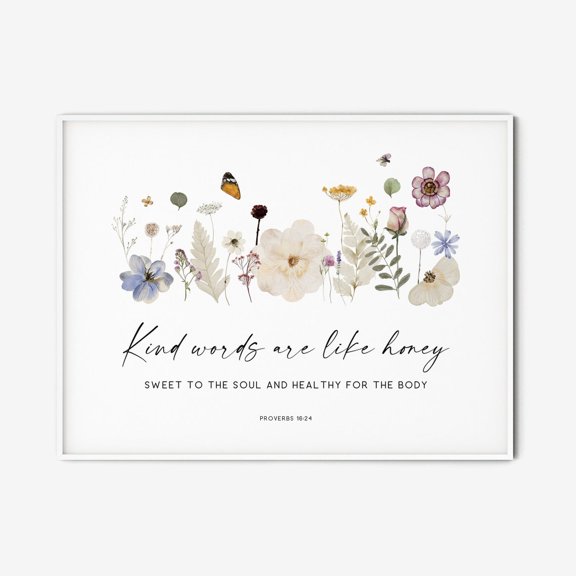 Proverbs 16:24 Kind Words Like Honey Scripture Wall Art Unframed Paper Print