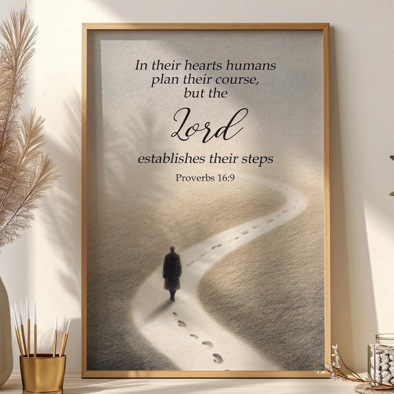 Proverbs 16:9 The Lord Establishers Their Steps Bible Verse Home Decor ...