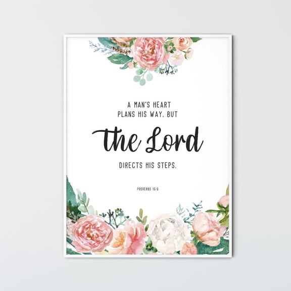 Proverbs 16:9 The Lords Direction Scripture Wall Art Poster, Unframed Size 16x24