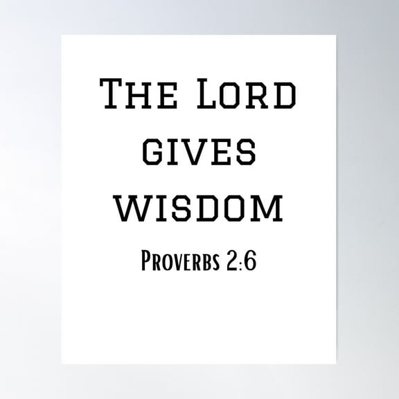 Proverbs 2:6 Bible Verse Poster Wall Art, Modern Wall Decor For Living Room Bedroom, 24x36 UNFRAMED