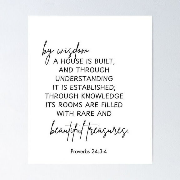 Proverbs 24:3-4 Bible Verse Art Poster- Unframed Poster | Wall Art | Perfect For Home Decor & Gifts, 8x12